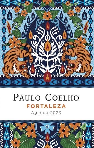 FORTALEZA. AGENDA PAULO COELHO 2023 | 9788408256854 | COELHO, PAULO | Llibreria Ombra | Llibreria online de Rubí, Barcelona | Comprar llibres en català i castellà online