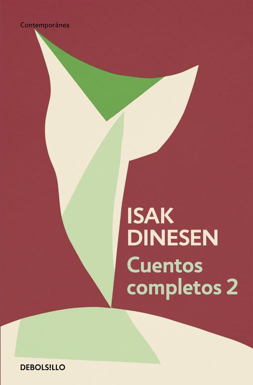 CUENTOS COMPLETOS 2 | 9788466332453 | DINESEN, ISAK | Llibreria Ombra | Llibreria online de Rubí, Barcelona | Comprar llibres en català i castellà online
