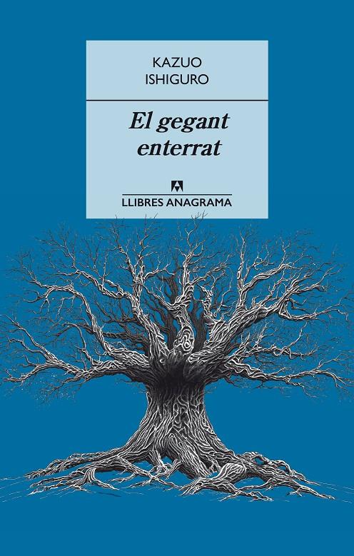 EL GEGANT ENTERRAT | 9788433915405 | ISHIGURO, KAZUO | Llibreria Ombra | Llibreria online de Rubí, Barcelona | Comprar llibres en català i castellà online