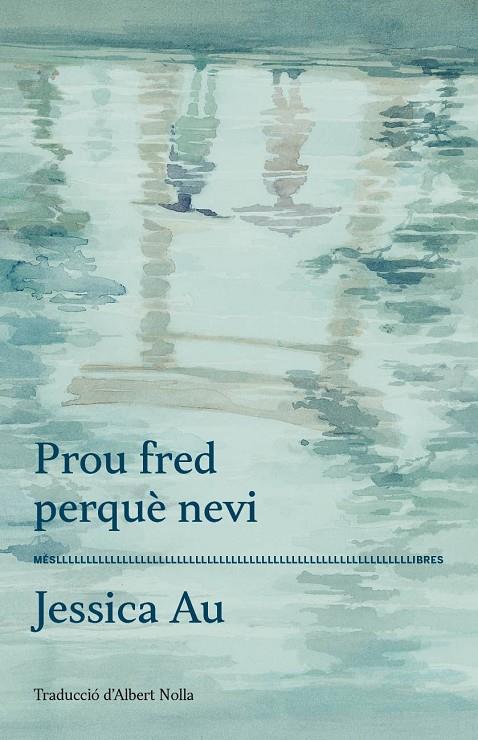 PROU FRED PERQUÈ NEVI | 9788417353360 | AU, JESSICA | Llibreria Ombra | Llibreria online de Rubí, Barcelona | Comprar llibres en català i castellà online