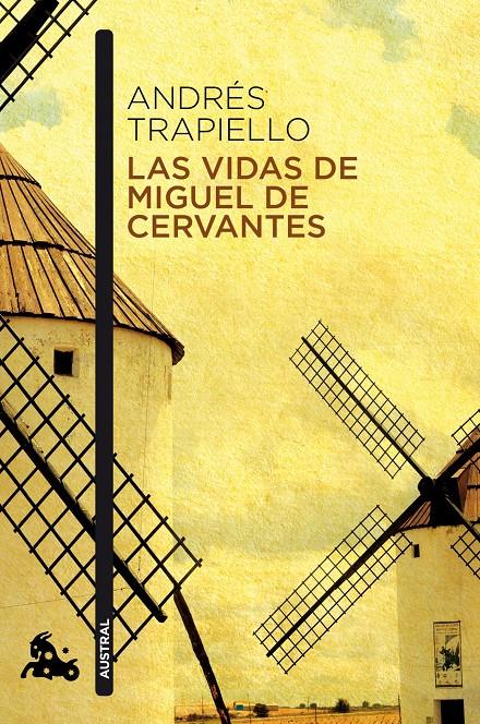LAS VIDAS DE MIGUEL DE CERVANTES | 9788423349449 | ANDRÉS TRAPIELLO | Llibreria Ombra | Llibreria online de Rubí, Barcelona | Comprar llibres en català i castellà online