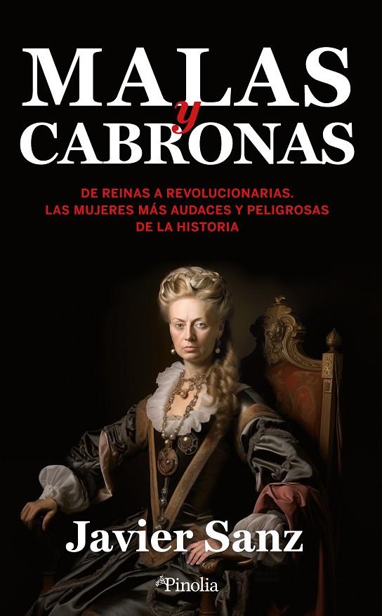 MALAS Y CABRONAS | 9788418965845 | JAVIER SANZ | Llibreria Ombra | Llibreria online de Rubí, Barcelona | Comprar llibres en català i castellà online