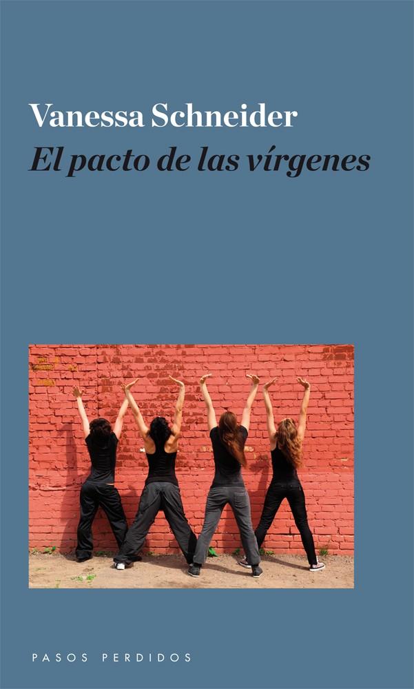 EL PACTO DE LAS VÍRGENES | 9788493987992 | VANESSA SCHNEIDER | Llibreria Ombra | Llibreria online de Rubí, Barcelona | Comprar llibres en català i castellà online
