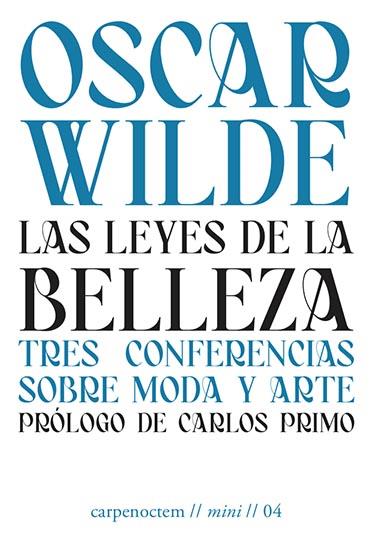 LAS LEYES DE LA BELLEZA | 9788494863288 | WILDE, OSCAR | Llibreria Ombra | Llibreria online de Rubí, Barcelona | Comprar llibres en català i castellà online
