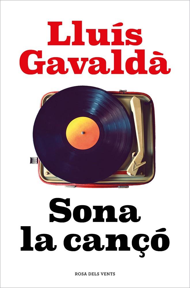 SONA LA CANÇÓ | 9788418062339 | GAVALDÀ, LLUÍS | Llibreria Ombra | Llibreria online de Rubí, Barcelona | Comprar llibres en català i castellà online