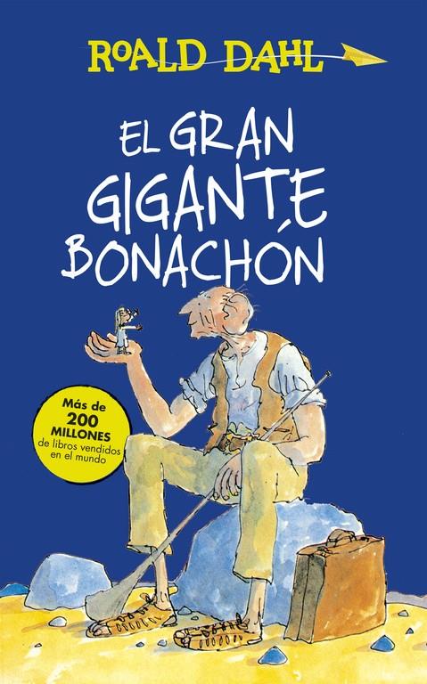 EL GRAN GIGANTE BONACHÓN (ALFAGUARA CLÁSICOS) | 9788420483092 | DAHL, ROALD | Llibreria Ombra | Llibreria online de Rubí, Barcelona | Comprar llibres en català i castellà online