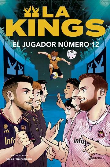 EL JUGADOR NÚMERO 12 (LA KINGS 1) | 9788410050419 | KINGS LEAGUE | Llibreria Ombra | Llibreria online de Rubí, Barcelona | Comprar llibres en català i castellà online