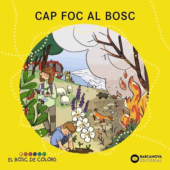 CAP FOC AL BOSC | 9788448957117 | BALDÓ, ESTEL/GIL, ROSA/SOLIVA, MARIA | Llibreria Ombra | Llibreria online de Rubí, Barcelona | Comprar llibres en català i castellà online