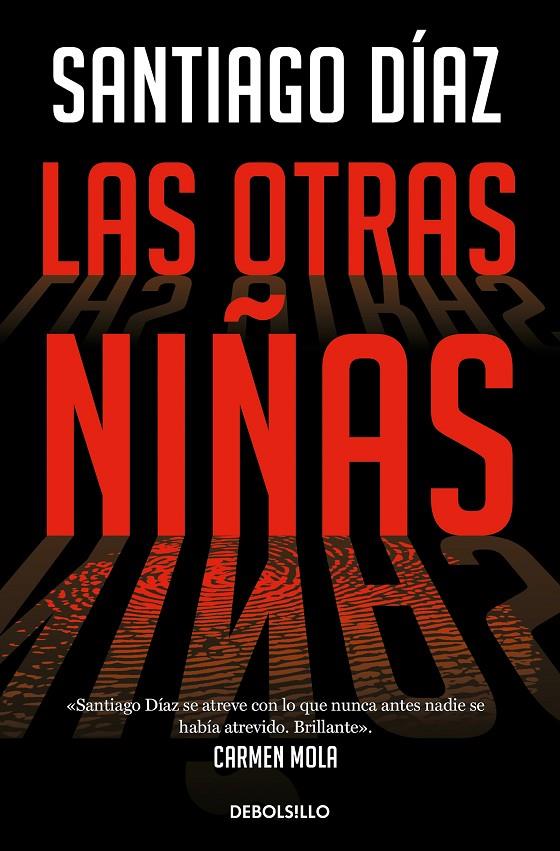 LAS OTRAS NIÑAS (INDIRA RAMOS 2) | 9788466373197 | DÍAZ, SANTIAGO | Llibreria Ombra | Llibreria online de Rubí, Barcelona | Comprar llibres en català i castellà online