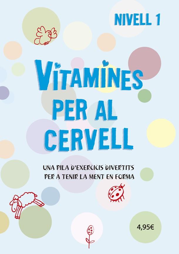 VITAMINES PER AL CERVELL 1 | 9788424669065 | VARIS AUTORS | Llibreria Ombra | Llibreria online de Rubí, Barcelona | Comprar llibres en català i castellà online
