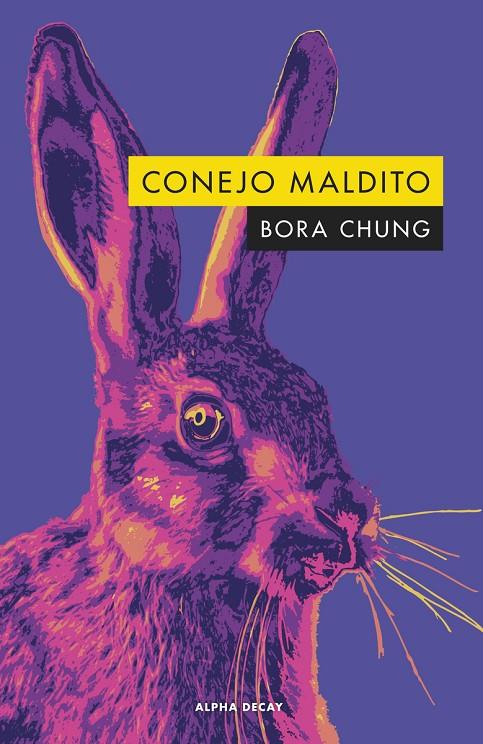 CONEJO MALDITO | 9788412478785 | CHUNG, BORA | Llibreria Ombra | Llibreria online de Rubí, Barcelona | Comprar llibres en català i castellà online