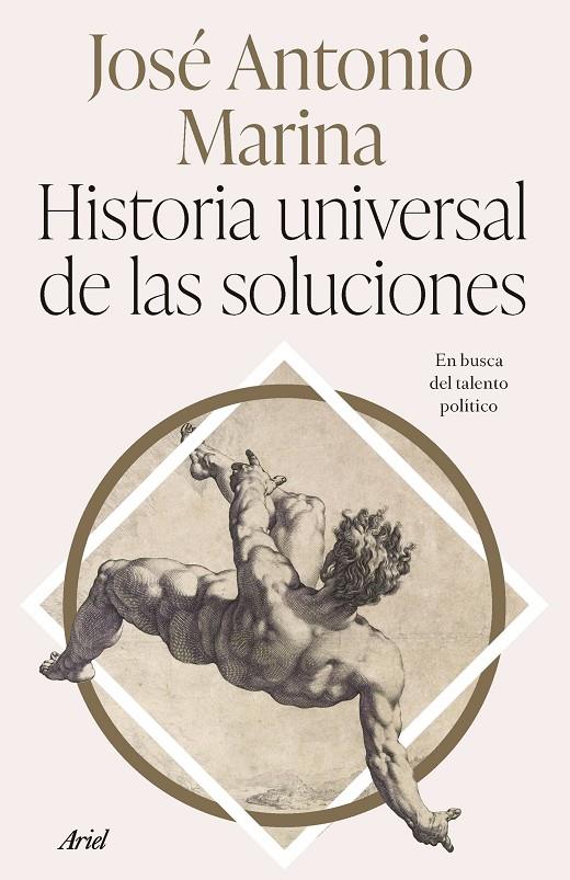 HISTORIA UNIVERSAL DE LAS SOLUCIONES | 9788434437340 | MARINA, JOSÉ ANTONIO | Llibreria Ombra | Llibreria online de Rubí, Barcelona | Comprar llibres en català i castellà online