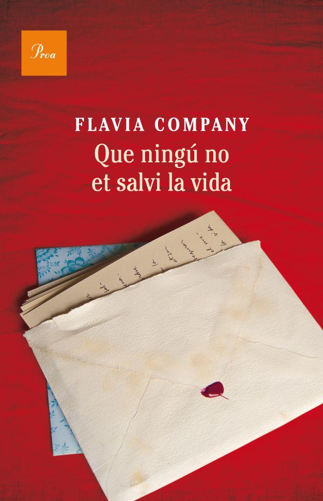 QUE NINGÚ NO ET SALVI LA VIDA | 9788475883243 | FLAVIA COMPANY | Llibreria Ombra | Llibreria online de Rubí, Barcelona | Comprar llibres en català i castellà online