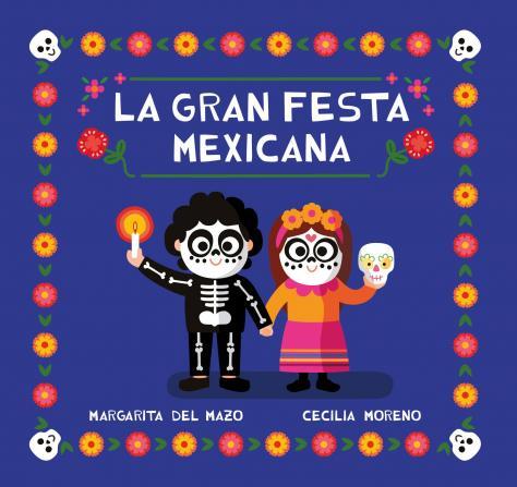 GRAN FIESTA MEXICANA | 9788418753268 | DEL MAZO, MARGARITA | Llibreria Ombra | Llibreria online de Rubí, Barcelona | Comprar llibres en català i castellà online