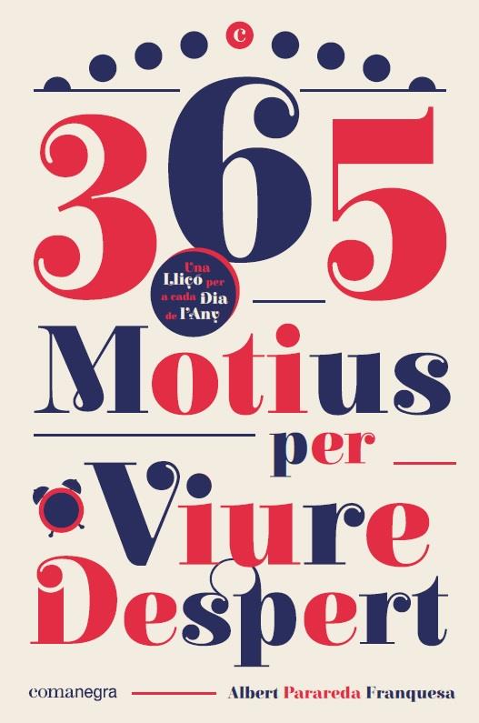 365 MOTIUS PER VIURE DESPERT | 9788418022593 | PARAREDA FRANQUESA, ALBERT | Llibreria Ombra | Llibreria online de Rubí, Barcelona | Comprar llibres en català i castellà online