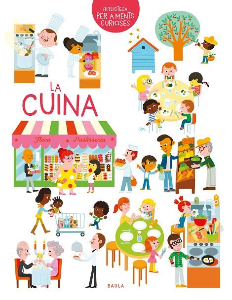 LA CUINA | 9788447951727 | HÉDELIN, PASCALE | Llibreria Ombra | Llibreria online de Rubí, Barcelona | Comprar llibres en català i castellà online