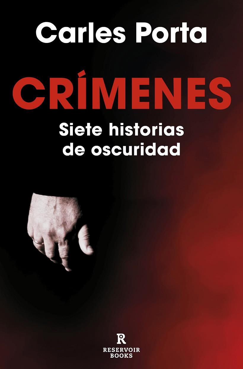 CRÍMENES. SIETE HISTORIAS DE OSCURIDAD (CRÍMENES 1) | 9788419437617 | PORTA, CARLES | Llibreria Ombra | Llibreria online de Rubí, Barcelona | Comprar llibres en català i castellà online
