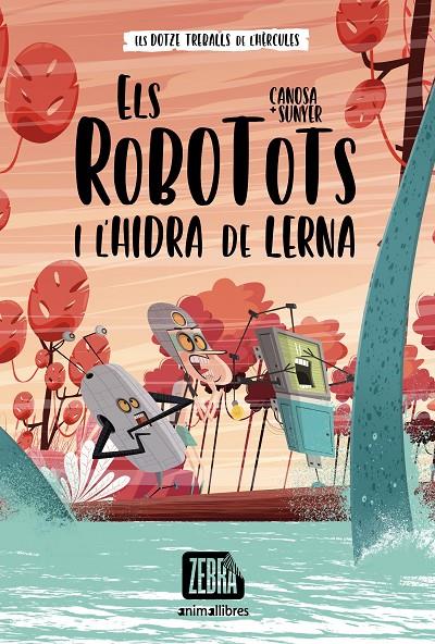 ELS ROBOTOTS I L'HIDRA DE LERNA | 9788418592607 | CANOSA, ORIOL | Llibreria Ombra | Llibreria online de Rubí, Barcelona | Comprar llibres en català i castellà online