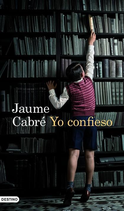 YO CONFIESO | 9788423359837 | CABRÉ, JAUME | Llibreria Ombra | Llibreria online de Rubí, Barcelona | Comprar llibres en català i castellà online