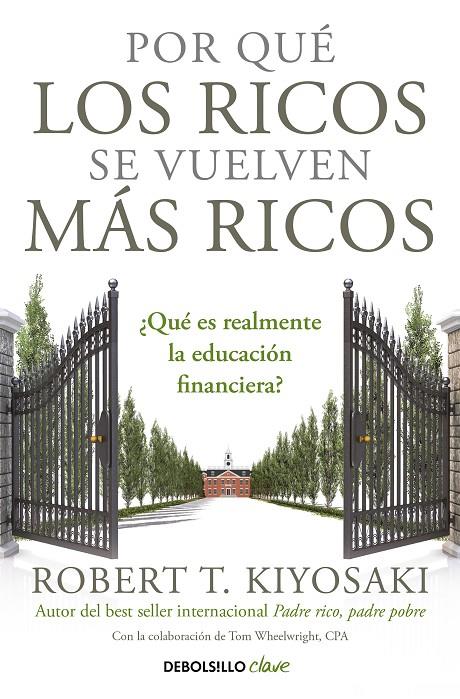 POR QUÉ LOS RICOS SE VUELVEN MÁS RICOS | 9788466355414 | KIYOSAKI, ROBERT T. | Llibreria Ombra | Llibreria online de Rubí, Barcelona | Comprar llibres en català i castellà online