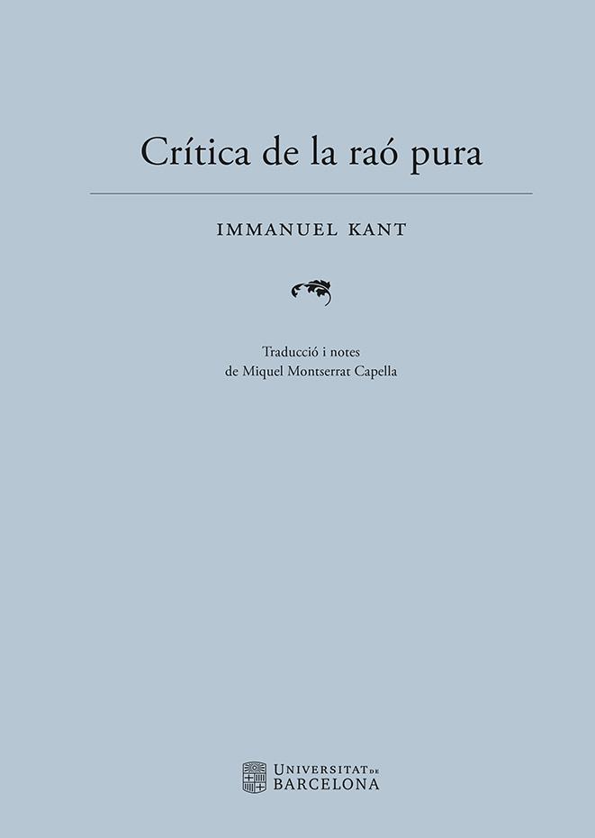 CRÍTICA DE LA RAÓ PURA | 9788410500068 | KANT, IMMANUEL | Llibreria Ombra | Llibreria online de Rubí, Barcelona | Comprar llibres en català i castellà online