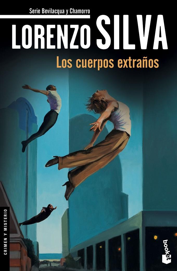 LOS CUERPOS EXTRAÑOS | 9788423349425 | LORENZO SILVA | Llibreria Ombra | Llibreria online de Rubí, Barcelona | Comprar llibres en català i castellà online