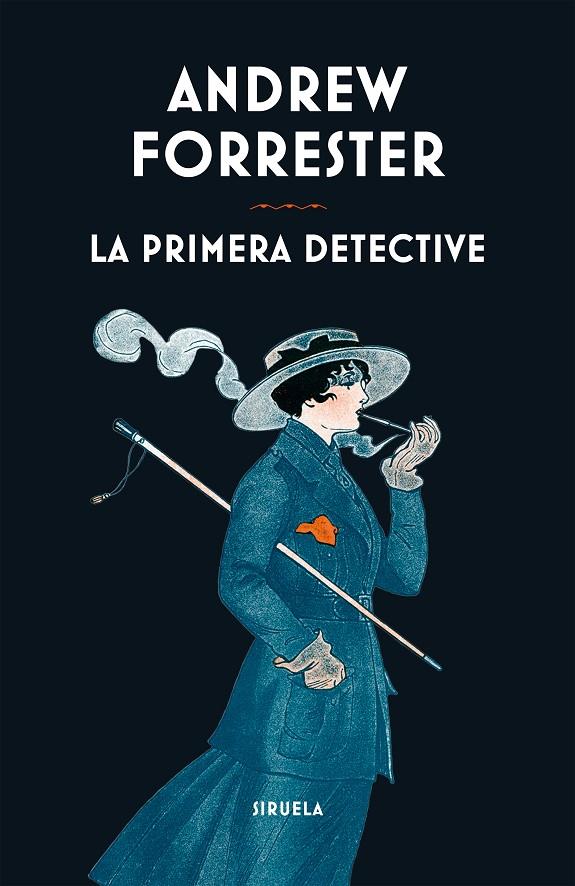 LA PRIMERA DETECTIVE | 9788419207531 | FORRESTER, ANDREW | Llibreria Ombra | Llibreria online de Rubí, Barcelona | Comprar llibres en català i castellà online