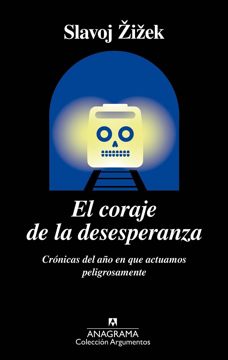 EL CORAJE DE LA DESESPERANZA | 9788433964267 | ŽIŽEK, SLAVOJ | Llibreria Ombra | Llibreria online de Rubí, Barcelona | Comprar llibres en català i castellà online