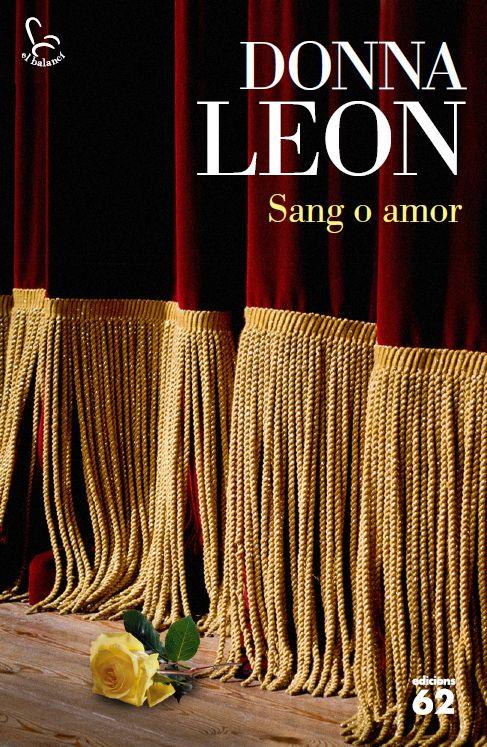SANG O AMOR | 9788429774269 | DONNA LEON | Llibreria Ombra | Llibreria online de Rubí, Barcelona | Comprar llibres en català i castellà online