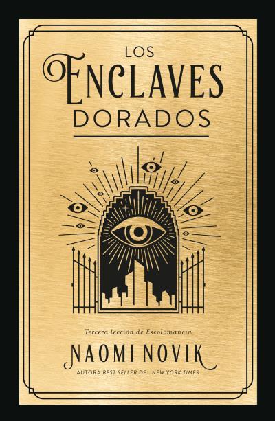 LOS ENCLAVES DORADOS | 9788419030160 | NOVIK, NAOMI | Llibreria Ombra | Llibreria online de Rubí, Barcelona | Comprar llibres en català i castellà online