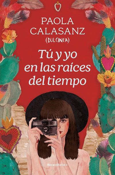 TÚ Y YO EN LAS RAÍCES DEL TIEMPO | 9788419743930 | CALASANZ (DULCINEA), PAOLA | Llibreria Ombra | Llibreria online de Rubí, Barcelona | Comprar llibres en català i castellà online