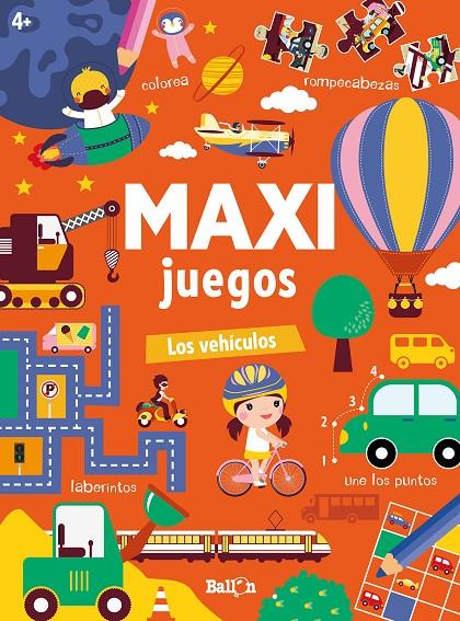 MAXI JUEGOS - LOS VEHÍCULOS | 9789403225678 | BALLON | Llibreria Ombra | Llibreria online de Rubí, Barcelona | Comprar llibres en català i castellà online