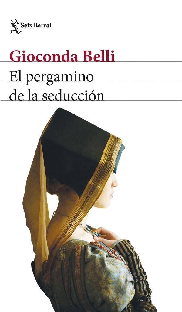 EL PERGAMINO DE LA SEDUCCIÓN | 9788432241246 | BELLI, GIOCONDA | Llibreria Ombra | Llibreria online de Rubí, Barcelona | Comprar llibres en català i castellà online