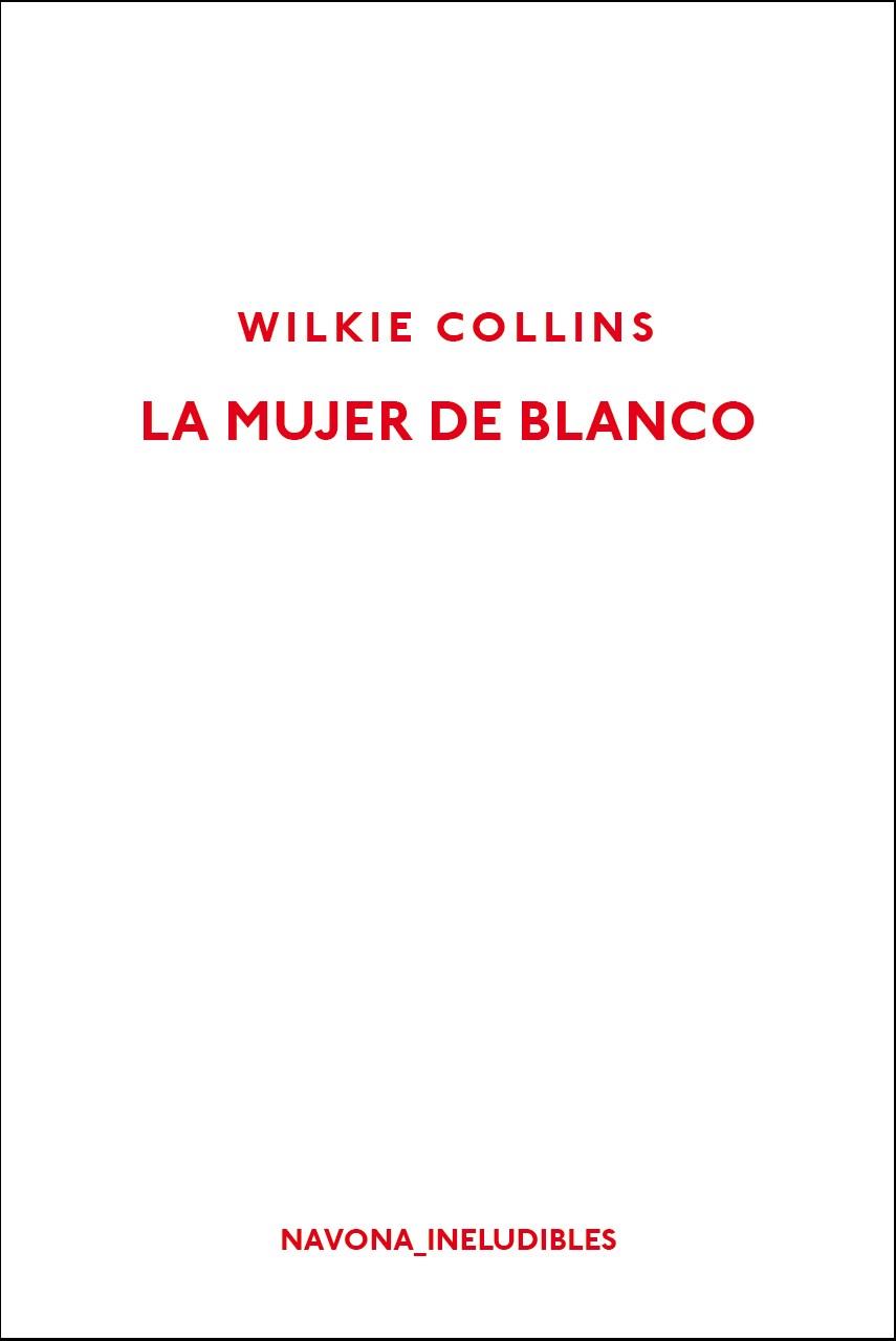 LA MUJER DE BLANCO | 9788417181451 | COLLINS, WILKIE | Llibreria Ombra | Llibreria online de Rubí, Barcelona | Comprar llibres en català i castellà online