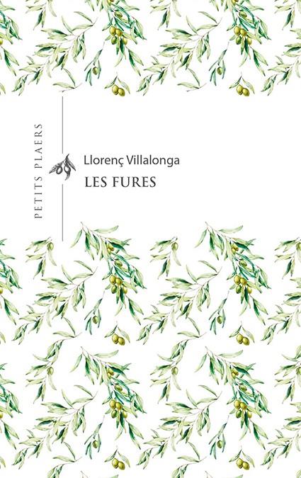 LES FURES | 9788417998479 | VILLALONGA I PONS, LLORENÇ | Llibreria Ombra | Llibreria online de Rubí, Barcelona | Comprar llibres en català i castellà online