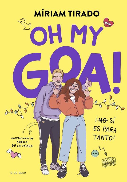 ME LLAMO GOA 3 - OH MY GOA! | 9788419522979 | TIRADO, MÍRIAM | Llibreria Ombra | Llibreria online de Rubí, Barcelona | Comprar llibres en català i castellà online