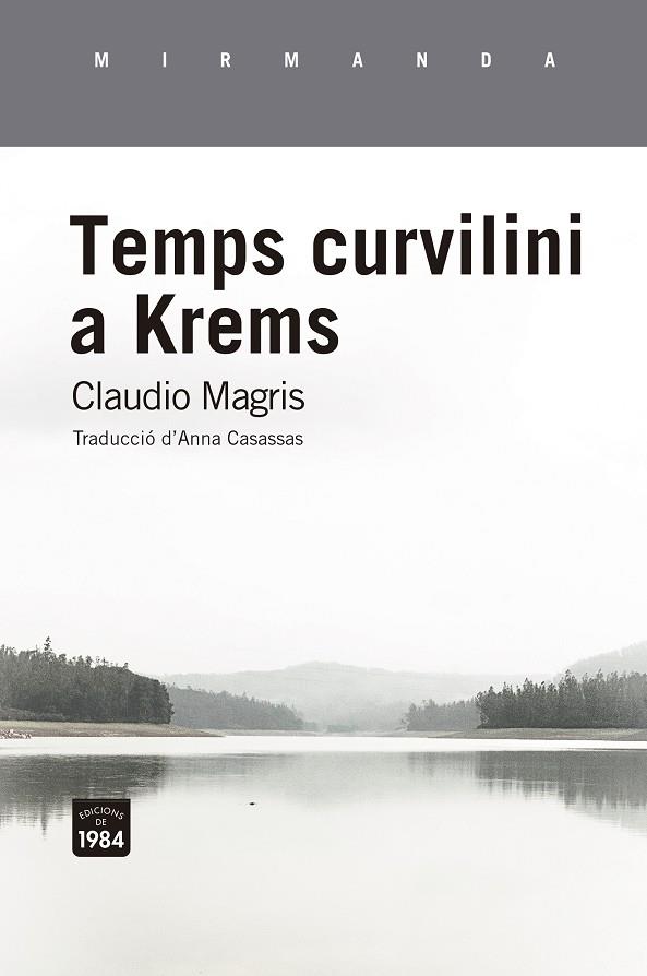 TEMPS CURVILINI A KREMS | 9788416987962 | MAGRIS, CLAUDIO | Llibreria Ombra | Llibreria online de Rubí, Barcelona | Comprar llibres en català i castellà online