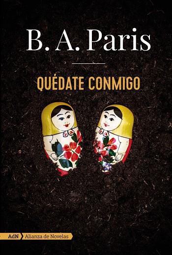 QUÉDATE CONMIGO (ADN) | 9788491814108 | PARIS, B. A. | Llibreria Ombra | Llibreria online de Rubí, Barcelona | Comprar llibres en català i castellà online