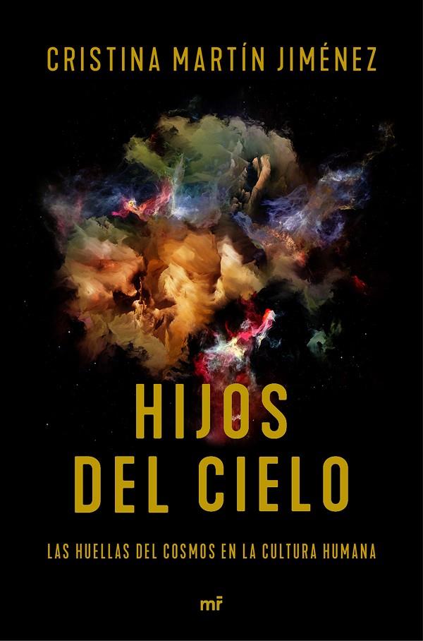 HIJOS DEL CIELO | 9788427044883 | MARTÍN JIMÉNEZ, CRISTINA | Llibreria Ombra | Llibreria online de Rubí, Barcelona | Comprar llibres en català i castellà online
