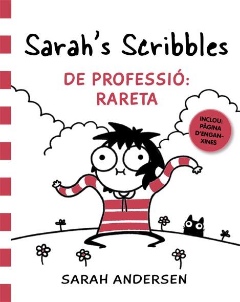 SARAH'S SCRIBBLES: DE PROFESSIÓ: RARETA | 9788416670833 | ANDERSEN, SARAH | Llibreria Ombra | Llibreria online de Rubí, Barcelona | Comprar llibres en català i castellà online