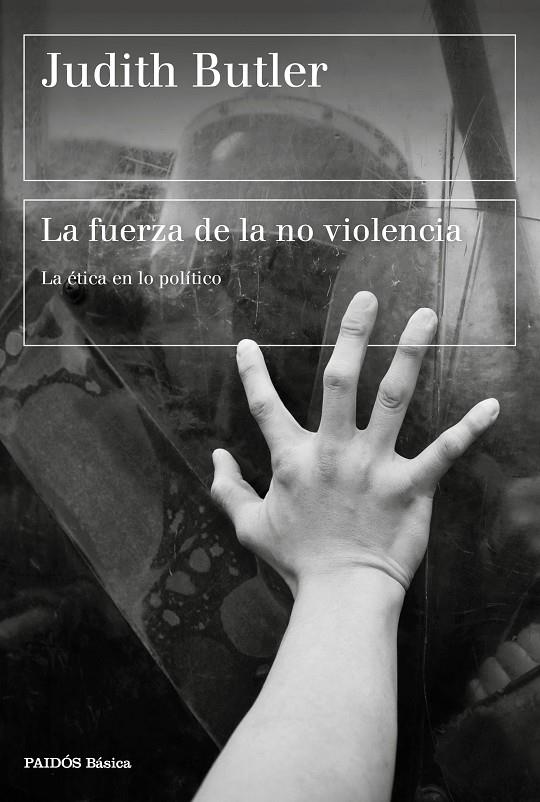 LA FUERZA DE LA NO VIOLENCIA | 9788449337727 | BUTLER, JUDITH | Llibreria Ombra | Llibreria online de Rubí, Barcelona | Comprar llibres en català i castellà online