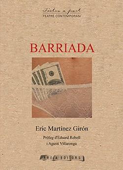BARRIADA | 9788412459746 | MARTÍNEZ GIRÓN, ERIC | Llibreria Ombra | Llibreria online de Rubí, Barcelona | Comprar llibres en català i castellà online