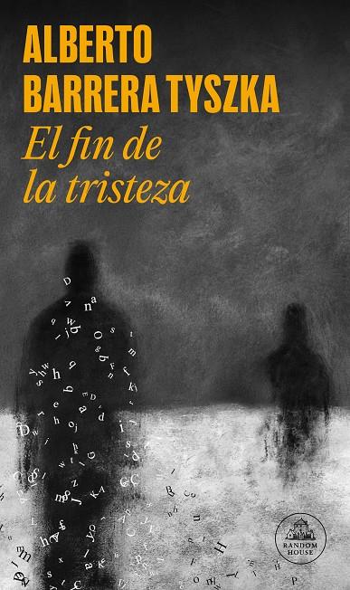 EL FIN DE LA TRISTEZA | 9788439744115 | BARRERA TYSZKA, ALBERTO | Llibreria Ombra | Llibreria online de Rubí, Barcelona | Comprar llibres en català i castellà online