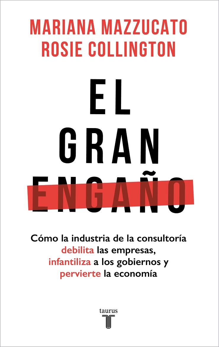 EL GRAN ENGAÑO | 9788430626403 | MAZZUCATO, MARIANA/COLLINGTON, ROSIE | Llibreria Ombra | Llibreria online de Rubí, Barcelona | Comprar llibres en català i castellà online