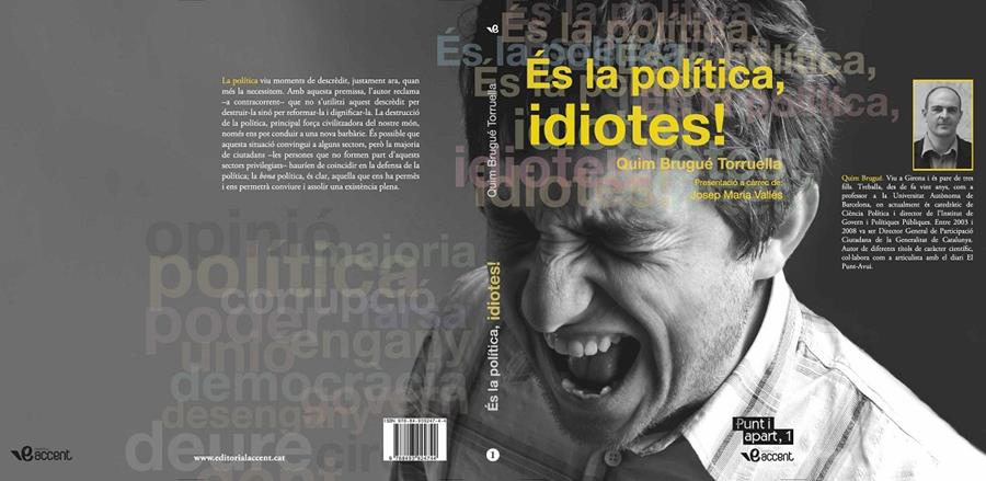 ÉS LA POLÍTICA IDIOTES! | 9788493924744 | QUIM BRUGUE TORUELLA | Llibreria Ombra | Llibreria online de Rubí, Barcelona | Comprar llibres en català i castellà online