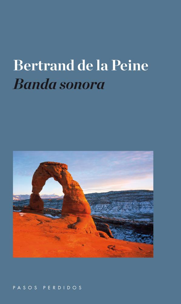 BANDA SONORA | 9788493987978 | BERTRAND DE LA PEINE | Llibreria Ombra | Llibreria online de Rubí, Barcelona | Comprar llibres en català i castellà online