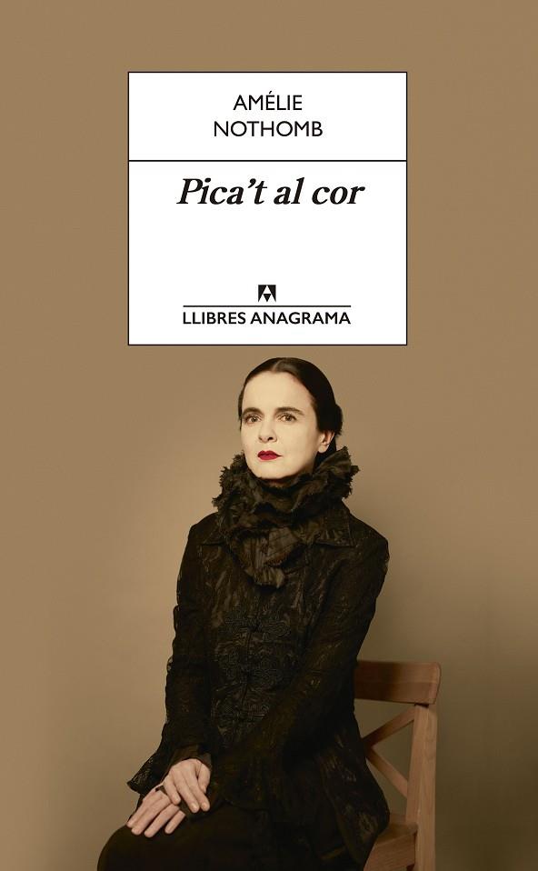 PICA'T AL COR | 9788433915672 | NOTHOMB, AMÉLIE | Llibreria Ombra | Llibreria online de Rubí, Barcelona | Comprar llibres en català i castellà online