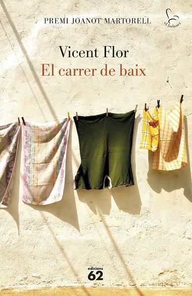 EL CARRER DE BAIX | 9788429779974 | FLOR MORENO, VICENT | Llibreria Ombra | Llibreria online de Rubí, Barcelona | Comprar llibres en català i castellà online