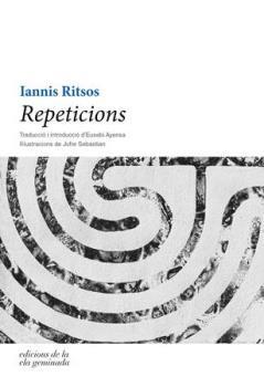 REPETICIONS | 9788494342486 | RITSOS, IANNIS | Llibreria Ombra | Llibreria online de Rubí, Barcelona | Comprar llibres en català i castellà online