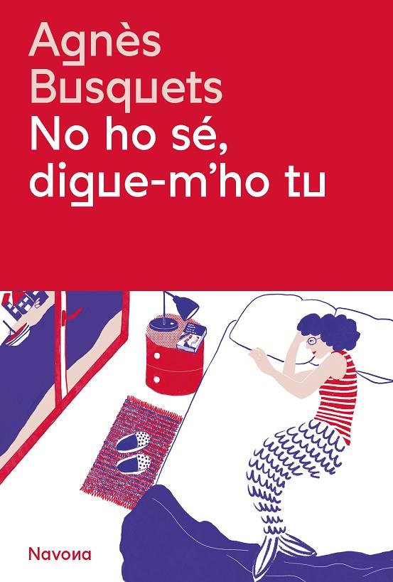 NO HO SÉ, DIGUE-M'HO TU | 9788419311405 | BUSQUETS, AGNÈS | Llibreria Ombra | Llibreria online de Rubí, Barcelona | Comprar llibres en català i castellà online